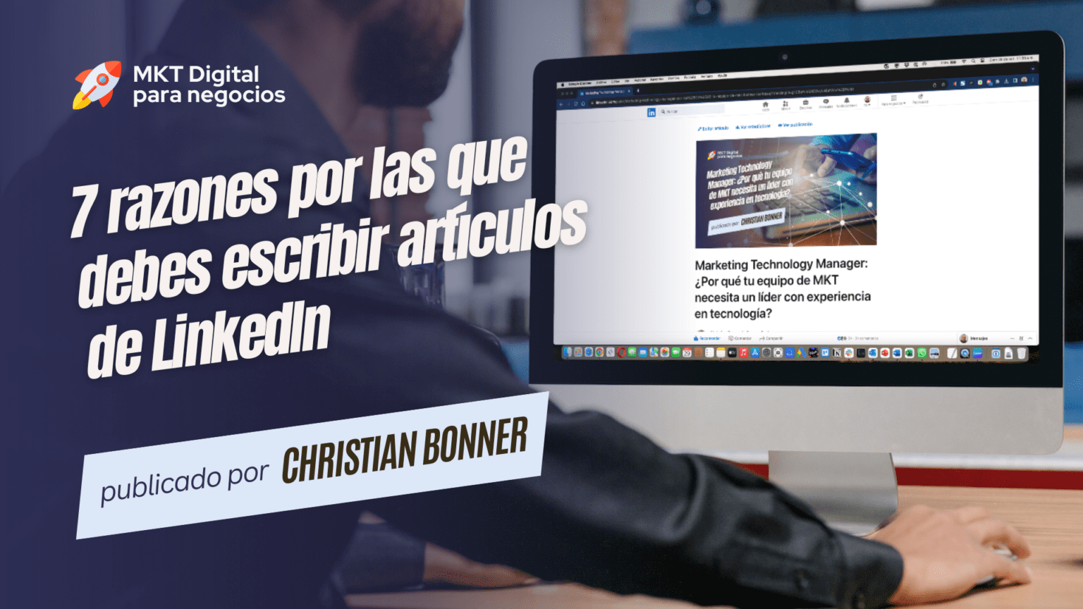 7 razones por las que debes escribir artículos de LinkedIn – Bonner MX