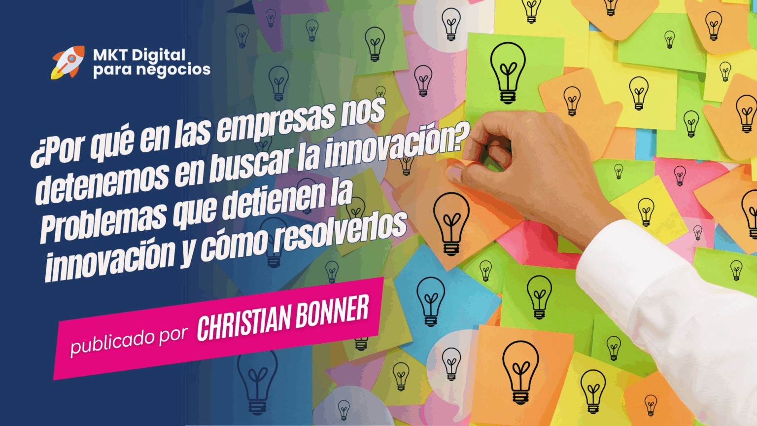 ¿Por qué en las empresas nos detenemos en buscar la innovación ...